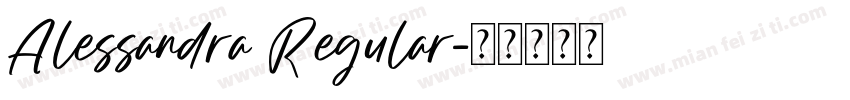 Alessandra Regular字体转换